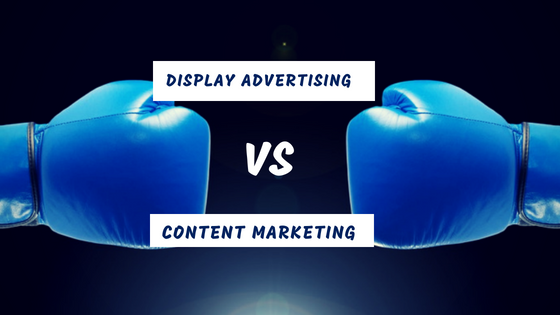 display ads vs content marketing